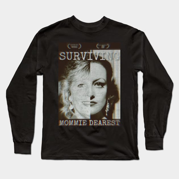 Surviving Mommie Dearest (2012) Long Sleeve T-Shirt by wildzfreak